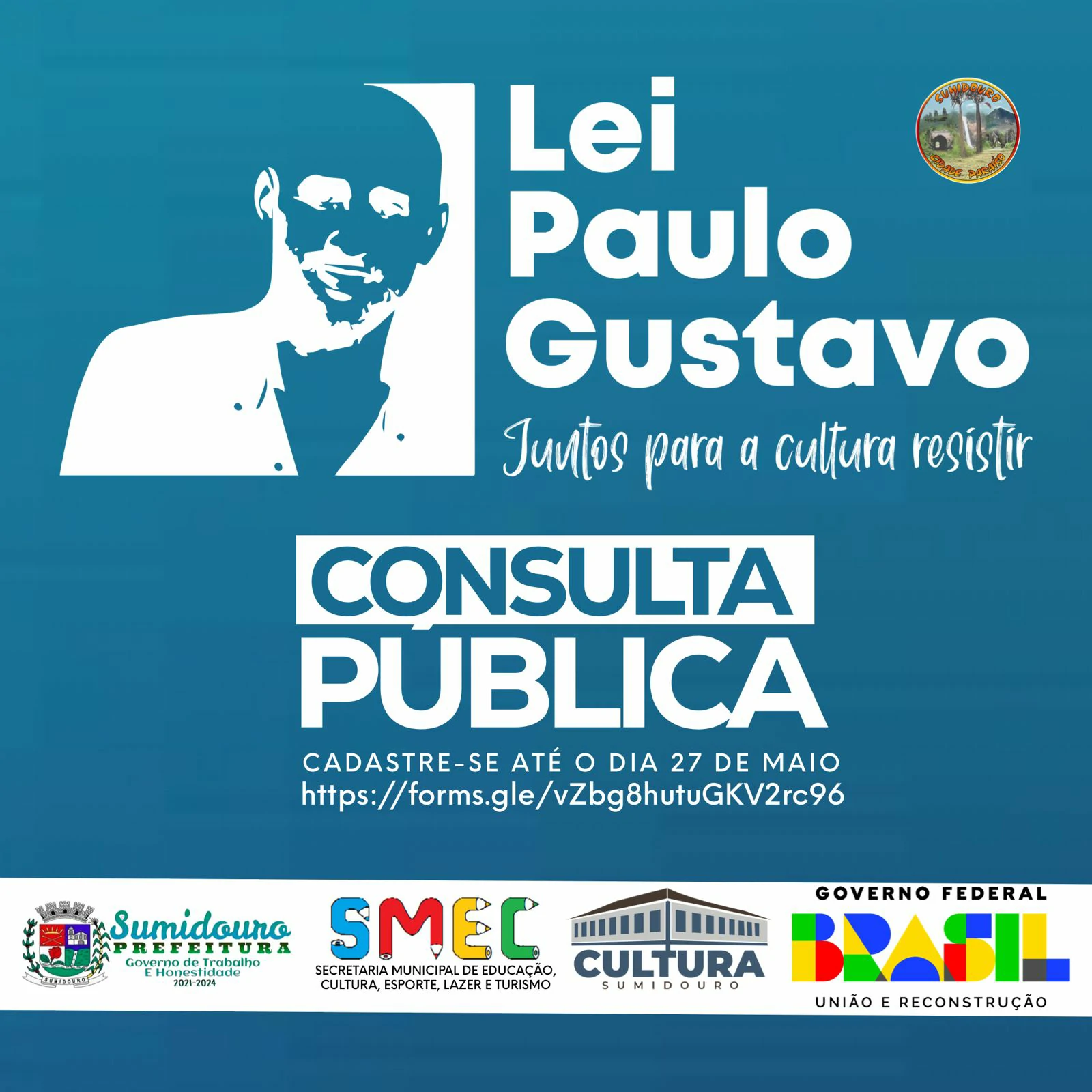 CONSULTA PÚBLICA PARA APLICAÇÃO DA LEI PAULO GUSTAVO EM SUMIDOURO - RJ